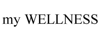 MY WELLNESS