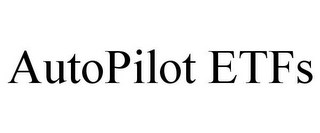 AUTOPILOT ETFS