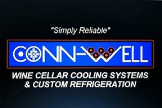 "SIMPLY RELIABLE" CONN-WELL WINE CELLAR COOLING SYSTEMS & CUSTOM REFRIGERATION