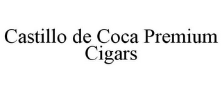 CASTILLO DE COCA PREMIUM CIGARS