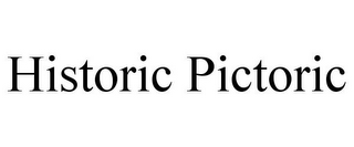 HISTORIC PICTORIC