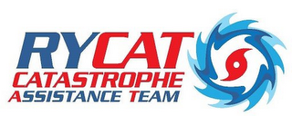 RYCAT CATASTROPHE ASSISTANCE TEAM