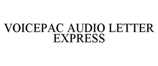 VOICEPAC AUDIO LETTER EXPRESS