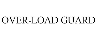 OVER-LOAD GUARD