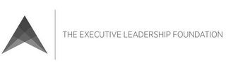 THE EXECUTIVE LEADERSHIP FOUNDATION