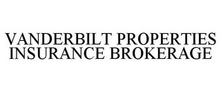 VANDERBILT PROPERTIES INSURANCE BROKERAGE