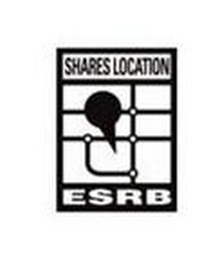 SHARES LOCATION ESRB