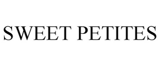 SWEET PETITES
