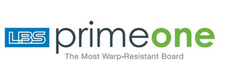 LBS PRIMEONE THE MOST WARP-RESISTANT BOARD