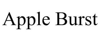 APPLE BURST