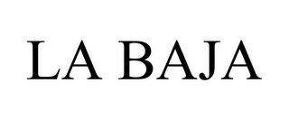 LA BAJA