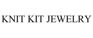 KNIT KIT JEWELRY
