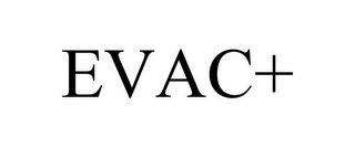 EVAC+