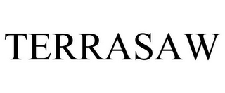 TERRASAW