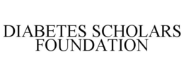 DIABETES SCHOLARS FOUNDATION