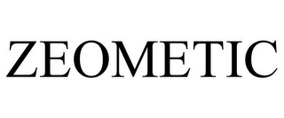 ZEOMETIC