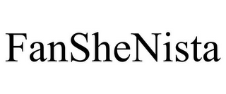 FANSHENISTA