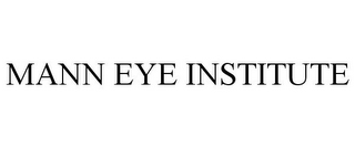 MANN EYE INSTITUTE