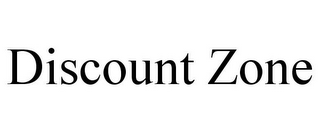 DISCOUNT ZONE