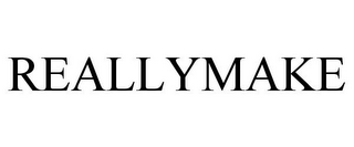 REALLYMAKE