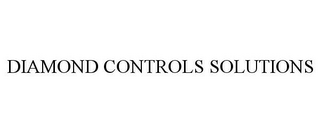 DIAMOND CONTROLS SOLUTIONS