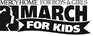 MERCY HOME FOR BOYS & GIRLS MARCH FOR KIDS