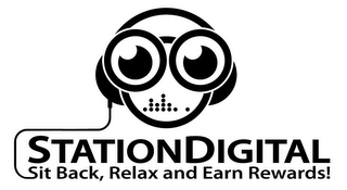 STATIONDIGITAL SIT BACK, RELAX AND EARNREWARDS!