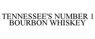 TENNESSEE'S NUMBER 1 BOURBON WHISKEY