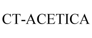 CT-ACETICA