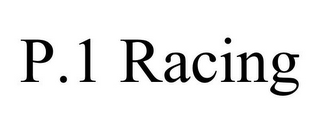 P.1 RACING