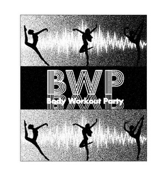 BODY WORKOUT PARTY BWP