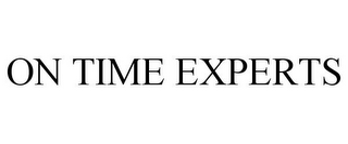 ON TIME EXPERTS