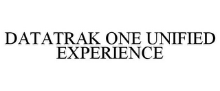 DATATRAK ONE UNIFIED EXPERIENCE