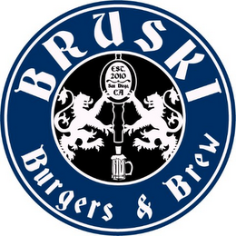 BRUSKI BURGERS & BREW EST. 2010 SAN DIEGO, CA