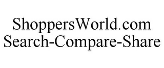 SHOPPERSWORLD.COM SEARCH-COMPARE-SHARE