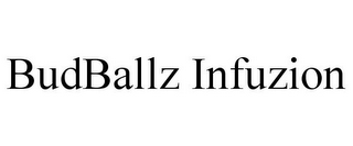 BUDBALLZ INFUZION