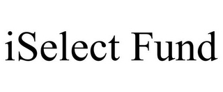 ISELECT FUND