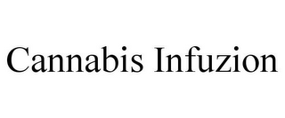 CANNABIS INFUZION