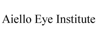 AIELLO EYE INSTITUTE