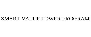 SMART VALUE POWER PROGRAM