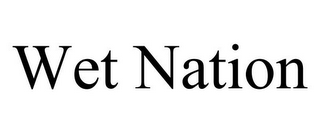 WET NATION