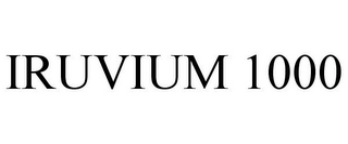 IRUVIUM 1000