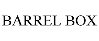 BARREL BOX