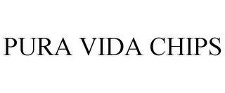 PURA VIDA CHIPS