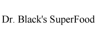 DR. BLACK'S SUPERFOOD