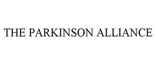 THE PARKINSON ALLIANCE