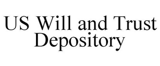 US WILL AND TRUST DEPOSITORY