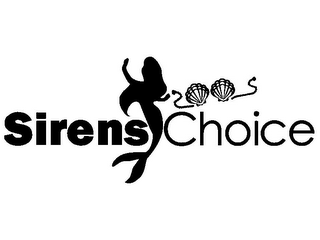 SIRENS CHOICE