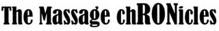 THE MASSAGE CHRONICLES