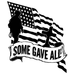 SOME GAVE ALL NATION